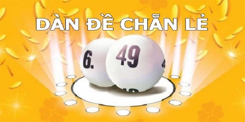 Giới thiệu đôi nét về dàn đề chẵn lẻ